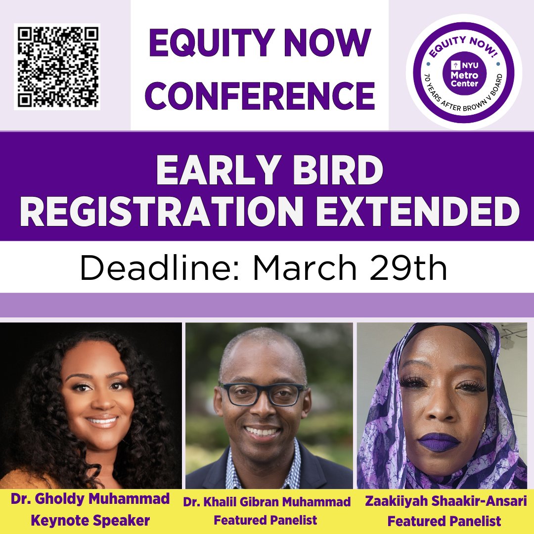 metronyu's tweet photo. Do not procrastinate. The early-bird registration deadline for @Metronyu's 2024 #EquityConference has been extended. Learn transformative practices from @KhalilGMuhammad, @zansari8, &amp; Edu-Scholar Public Influencer, @GholdyM. Register today: https://t.co/z2gzeV2Lbr https://t.co/8dVRC0CLPW