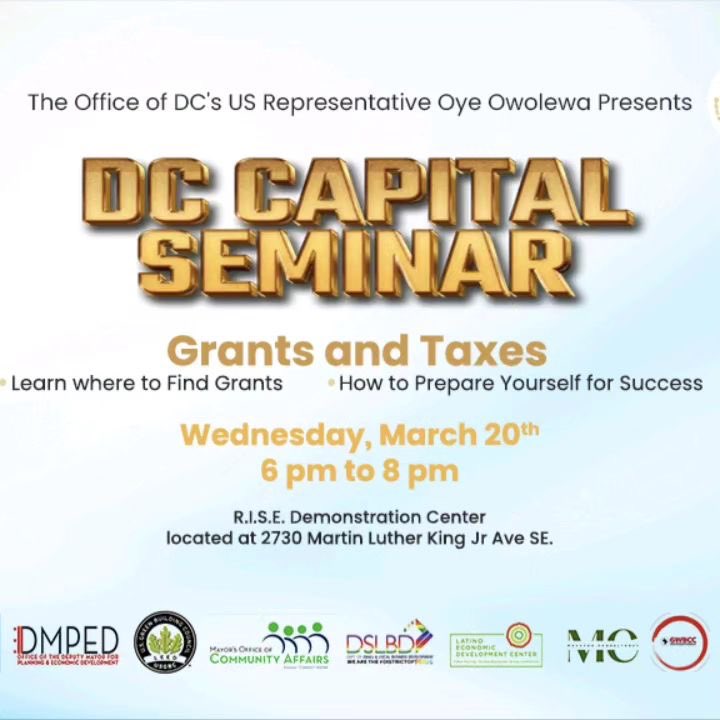 JOIN US for ‘DC Capital Seminar’ and learn more about the grants process and tax strategies to fuel your business. ➡️Free and Open to all. 🗓️March 20, 6 pm 📍 Rise Demonstration Center (2730 MLK Ave. SE) ✅RSVP via link in bio or Linktr.ee/DCmowpi #business #grants