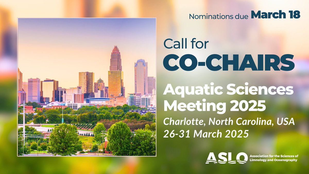 📢 REMINDER: Nominations for co-chairs for the 2025 Aquatic Sciences Meeting in Charlotte, NC (26-31 March 2025) are due on 18 March. Self-nominations welcome.
Find out more:
aslo.org/call-for-2025-……

#ASLO #ASLO25 #oceanography #limnology #aquaticscience
