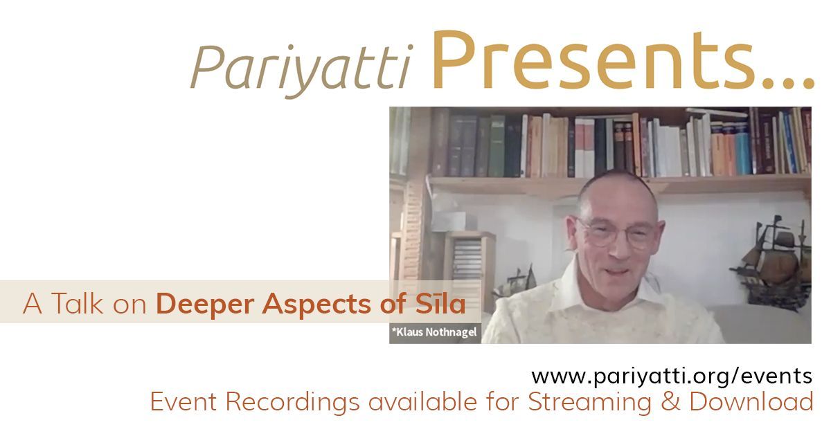 pariyatti's tweet photo. The interview with Vipassana and Pāli teacher Klaus Nothnagel on 'Deeper Aspects of Sīla, the ethical lifestyle of non-harm but positive engagement as provided by the Buddha,' is now available for download and streaming.

https://t.co/UYcUYmGIVy https://t.co/1ut3Y1upSR