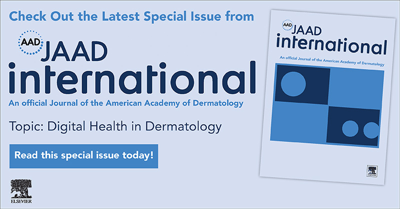 Read this special issue today! spkl.io/60194oRgR @JAADjournals #JAADInternational #AAD #SpecialIssue #DigitalHealthinDermatology #Dermatology