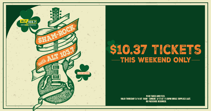 🍀 LIMITED TIME OFFER 🍀 Get ready to sham-ROCK this St. Patrick's Day with $10.37 tickets happening NOW - Sunday, March 17 at 11:59PM! Offered exclusively by ALT 103.7 and friends. 🎫 Tickets available here: livemu.sc/4a8eS6W