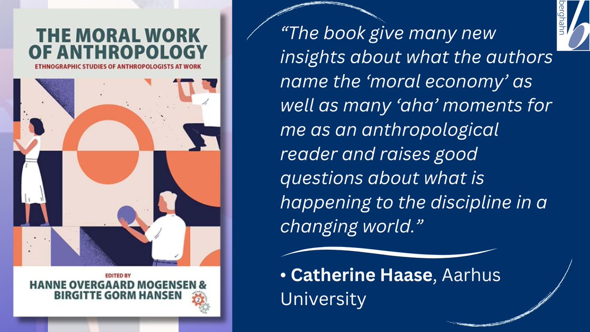 BerghahnAnthro's tweet photo. #NewInPaperback! THE MORAL WORK OF ANTHROPOLOGY: Ethnographic Studies of Anthropologists at Work, edited by Hanne Mogensen and Birgitte Gorm Hansen, is available in paperback.
Find out more here: https://t.co/5elxmT45kT
#Anthropology https://t.co/DxEjj1bTPo