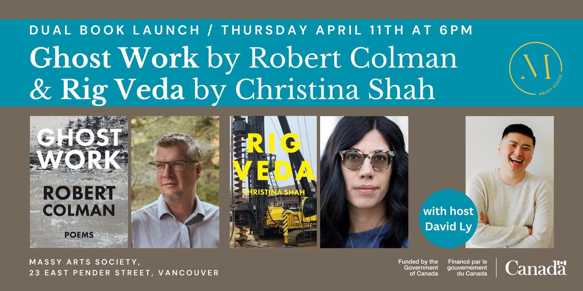 On Thursday, April 11th at 6pm, join Massy Arts, @MassyBooks, @anstrutherpress and @PalimpsestPress in celebrating the dual launches of Ghost Work by Robert Colman and Rig Veda by Christina Shah, with host David Ly (@dlylyly). Register for free here: bit.ly/4a9eTaP