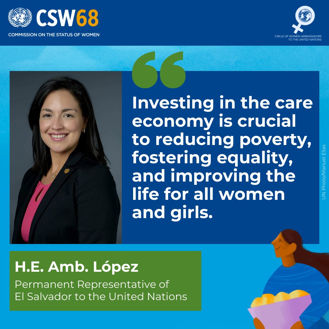 The Circle of Women Ambassadors to the @UN are committed to achieving #GenderEquality and the empowerment of all women and girls and working towards ending women’s poverty. This is the message of H.E. @EgriseldaL of @ElSalvadorONU. #CSW68 #InvestInWomen