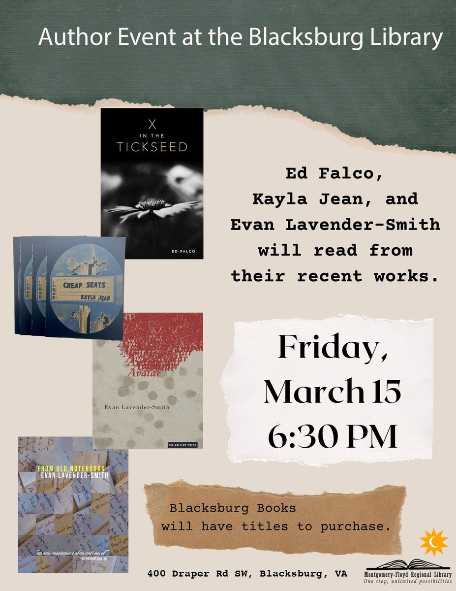 Come join us tomorrow evening at the Blacksburg Library, where Kayla Jean, Evan Lavender-Smith and I  will read from recent works. <a href="/VTenglish/">VT English</a> <a href="/VirginiaTechCW/">VT Creative Writing</a> <a href="/VTsopa/">VT Performing Arts</a> <a href="/VT_LiberalArts/">Virginia Tech Liberal Arts</a> <a href="/VTcwMFA/">Virginia Tech CW MFA</a> <a href="/VT_PBK/">VT Phi Beta Kappa</a> <a href="/VTLibraries/">VT Libraries</a> <a href="/ArtscenteratVT/">Center for the Arts at Virginia Tech</a> <a href="/lsupress/">LSU Press</a>