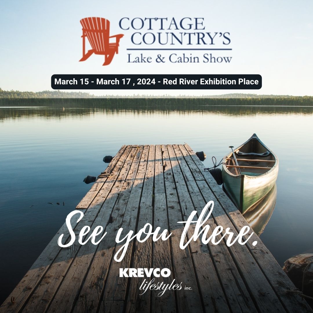 Our team will be at the Cottage Country's Winnipeg Lake and Cabin Show this weekend!

📍Red River Exhibition Place
Fri. March 15, 2pm-9pm
Sat. March 16, 10am-8pm
Sun. March 17, 11am-5pm

Be sure to stop by and say hi!

📞204.786.6957
📍700 Berry St
 🌐krevco.com