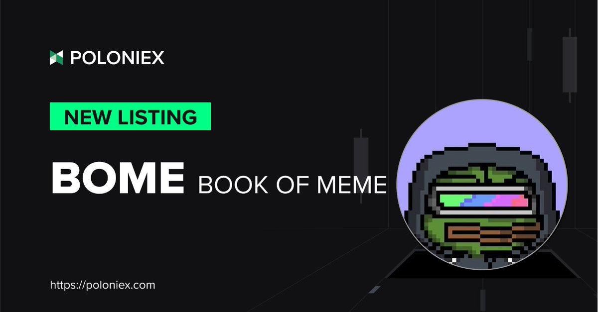 Poloniex Exchange (@poloniex) on Twitter photo 🚀 Poloniex New Listing $BOME <a href="/Darkfarms1/">Darkfarms㊙️</a>
✅ Deposit open on Mar 15th, 01:30 (UTC)
✅ Full trading enable on Mar 15th, 02:30 (UTC)
Details: support.poloniex.com/hc/en-us/artic… 🚀 Poloniex New Listing $BOME <a href="/Darkfarms1/">Darkfarms㊙️</a>
✅ Deposit open on Mar 15th, 01:30 (UTC)
✅ Full trading enable on Mar 15th, 02:30 (UTC)
Details: support.poloniex.com/hc/en-us/artic…