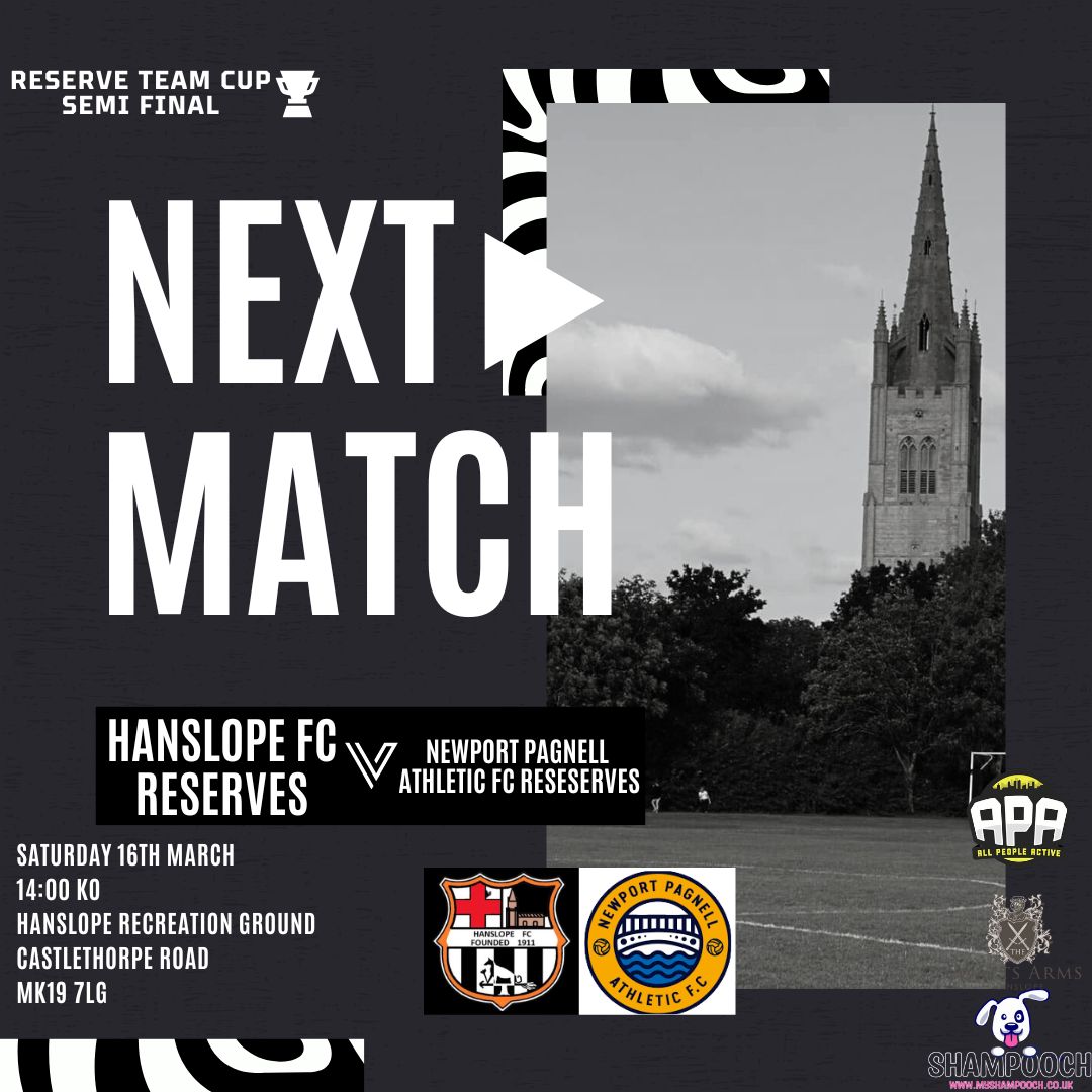 Hanslope FC (@hanslopefc) on Twitter photo The big one for the reserves this Saturday!
๐ Reserve Trophy Semi-Final
๐ <a href="/newport_fc/">Newport Pagnell Athletic FC</a>
๐๏ธ The Rec
๐ MK19 7LG
๐
16th March
โฐ 2PM KO The big one for the reserves this Saturday!
๐ Reserve Trophy Semi-Final
๐ <a href="/newport_fc/">Newport Pagnell Athletic FC</a>
๐๏ธ The Rec
๐ MK19 7LG
๐
16th March
โฐ 2PM KO