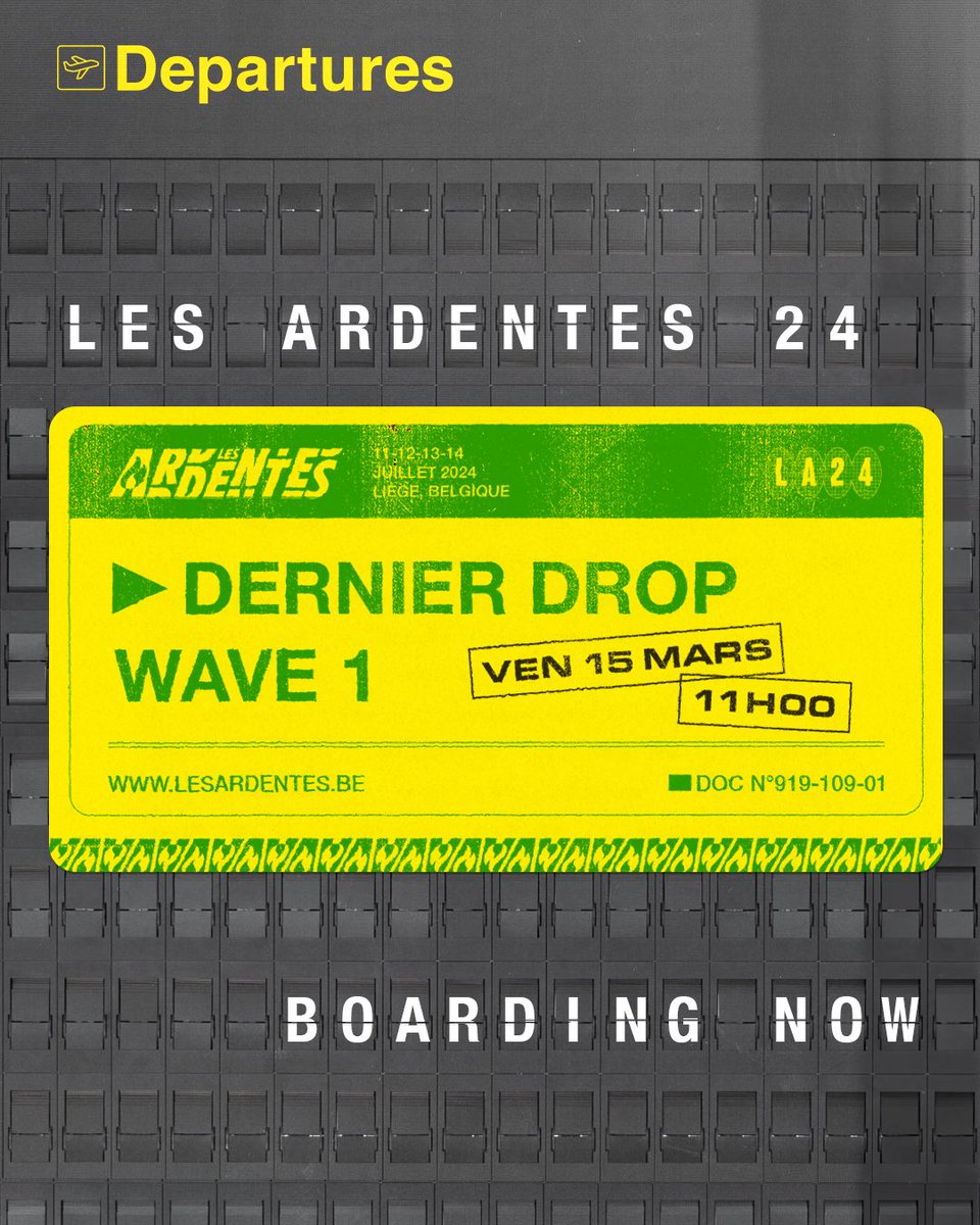 DERNIER DROP DE TICKETS WAVE 1 DEMAIN À 11H 🕚 
lesardentes.be 👈