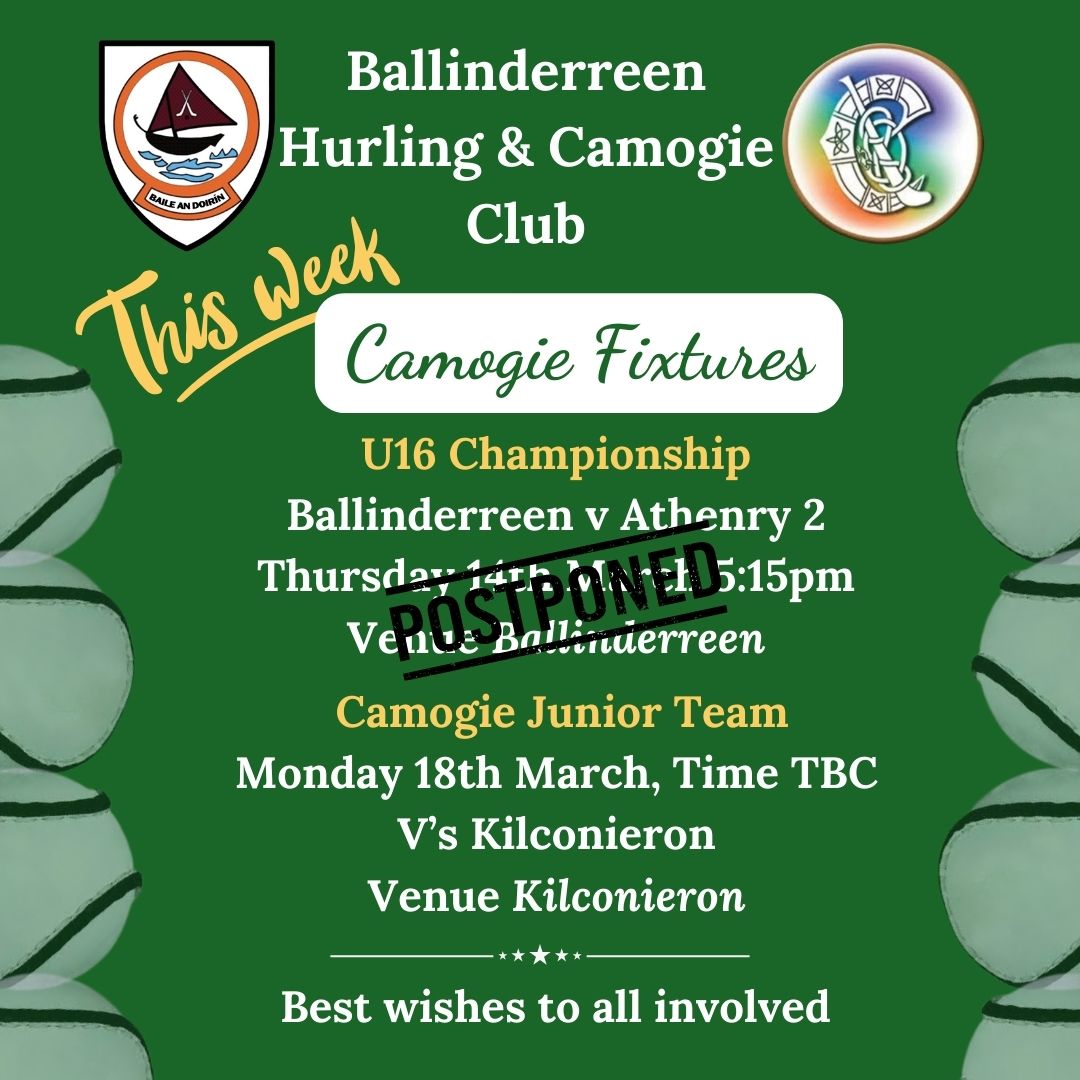 Camogie Fixture update 14/03/2024 Todays U16 Championship match has been postponed till next Wednesday Time TBC Keep an eye here for any updates #ballinderreencamogie