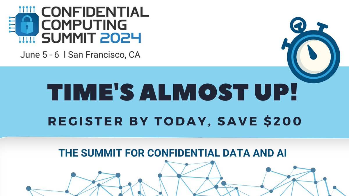 Don’t miss the Early Bird Rate for Confidential Computing Summit, the must-attend event for those building, using or exploring #trustworthyAI for the enterprise. Network, swap stories and discover #confidentialAI solutions. Save $200! 👉hubs.la/Q02p6hwH0 #CCSummit