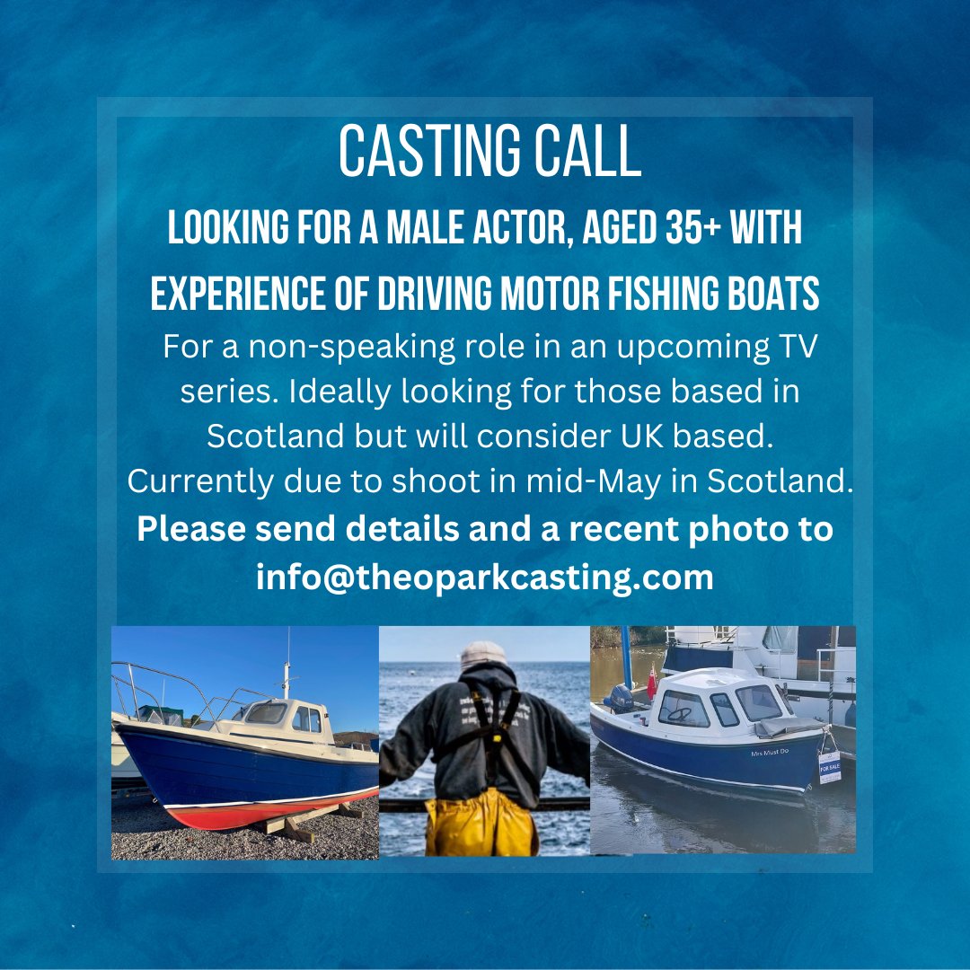 Seeking an actor who is skilled at driving boats #casting #audition #sailing - email info@theoparkcasting.com