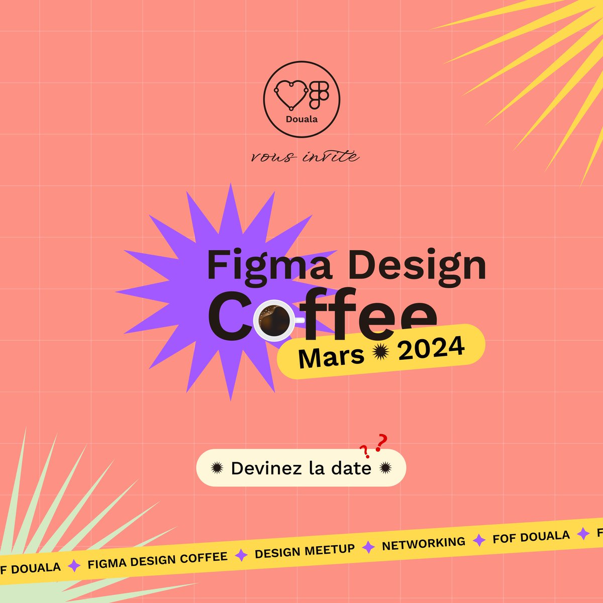 fof_douala's tweet photo. Figmates & co, rassemblement !
Le Figma Design Coffee revient en Mars pour de nouveaux échanges et de nouveaux horizons à commenter.
Quelques recos pratiques et on se dit à bientôt.
PS : Devinez les speakers 👀.
#FOFDOUALA #figma #FriendsofFigma https://t.co/BdkhHpR8IL