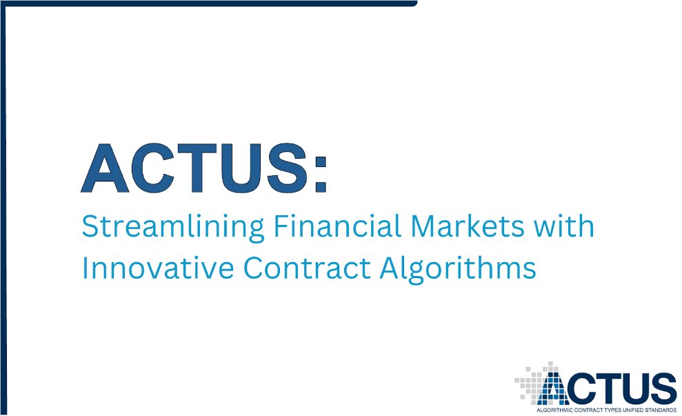 📝 ACTUS has the groundbreaking ability to represent an extensive array of financial instruments prevalent in today's markets in an understandable and machine executable way This feat is achieved with less than three-dozen algorithms called Contract Types, which are meticulously…
