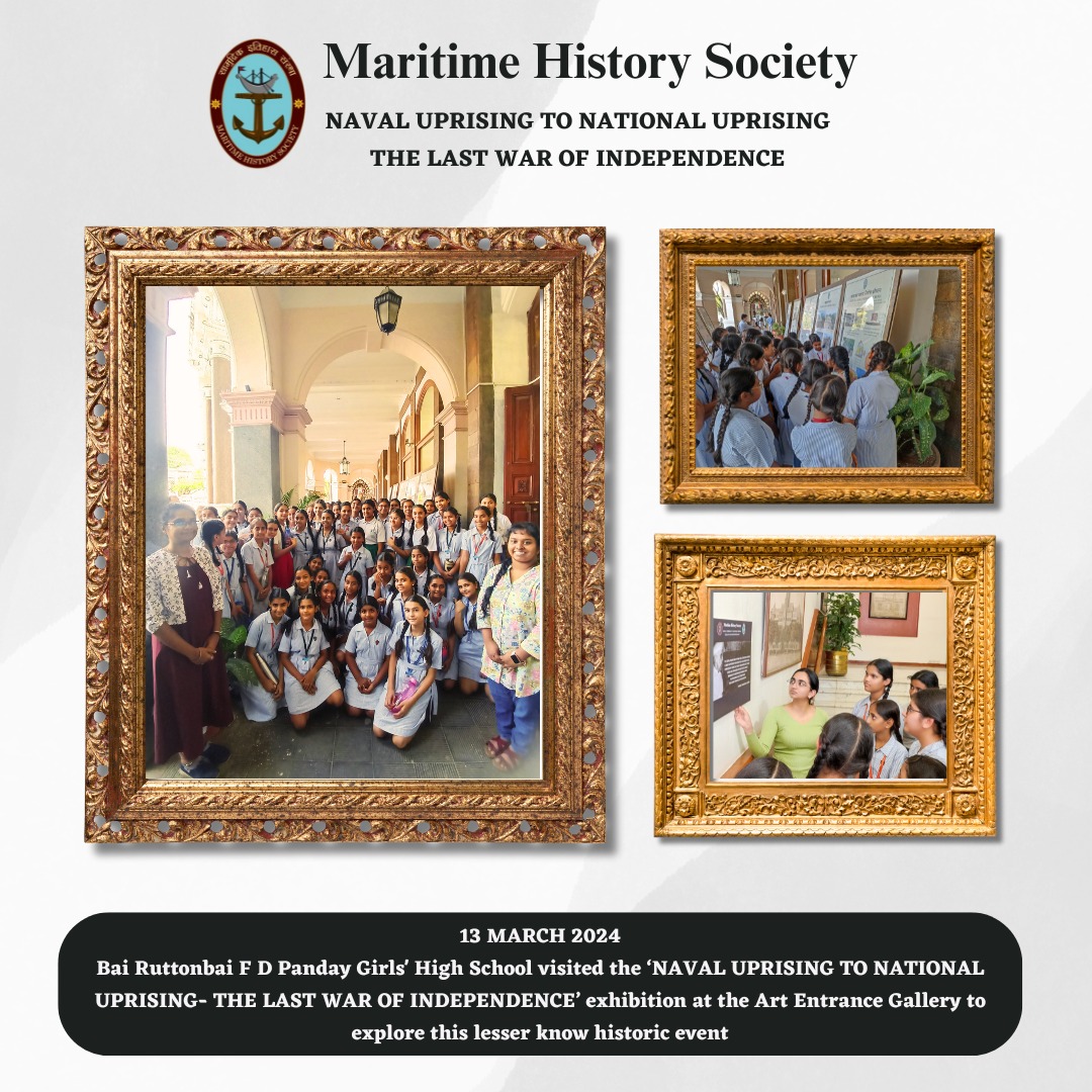 MHSofIndia's tweet photo. On the second day of our ongoing exhibition titled 'Naval Uprising to National Uprising- The Last War of Independence' 61 students and teachers from Bai Ruttonbai FD Panday Girls High School visited the photo exhibition presented by Maritime History Society https://t.co/gh6ZjSZw58