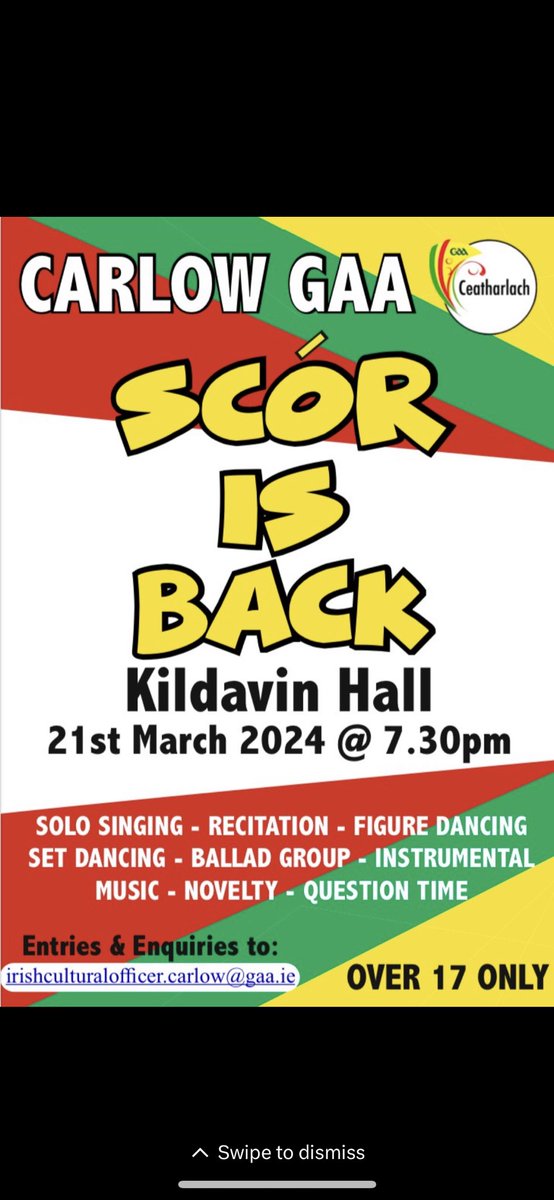 Glór Cheatharlach (@glorcheath) on Twitter photo Ar mhaith leat páirt a ghlacadh i Scór 2024? Is féidir amhránaíocht, rince, ceol, quiz srl a dhéanamh oíche Déardaoin seo chugainn an 21ú Márta. Déan teagmháil len runaí i do Club féin nó le irishculturalofficer.carlow@gaa.ie chun clarú! Carlow GAA Ar mhaith leat páirt a ghlacadh i Scór 2024? Is féidir amhránaíocht, rince, ceol, quiz srl a dhéanamh oíche Déardaoin seo chugainn an 21ú Márta. Déan teagmháil len runaí i do Club féin nó le irishculturalofficer.carlow@gaa.ie chun clarú! Carlow GAA