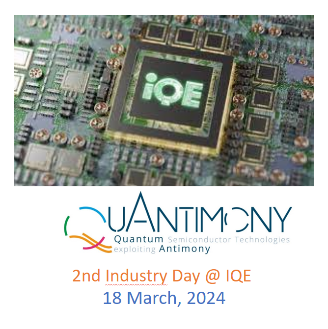quantimony's tweet photo. Meet and greet Industry and Academia experts at the 2nd QUANTIMONY Industry Day organized by IQE plc (Cardiff UK) on March 18th 
https://t.co/iC7uycTHGH
#MSCA #H2020 #semiconductors https://t.co/APulBPs33K