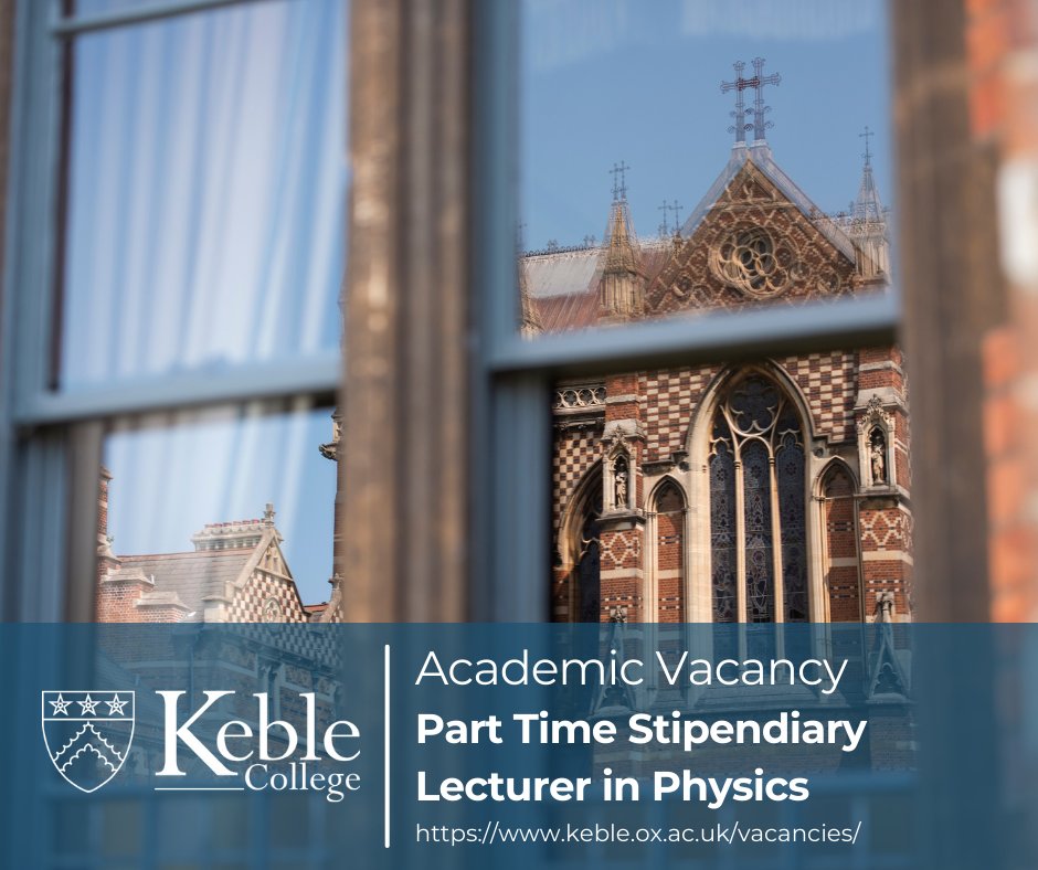 ➤ #Vacancy: Stipendiary #Lecturer in Physics Closing date: noon on Thursday 21st March 2024 Find out more: keble.ox.ac.uk/vacancies/