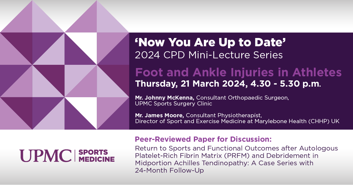 Calling all Physiotherapists, Athletic Therapists, and Strength & Conditioning Experts! UPMC Sports Medicine will be hosting the March edition of its 2024 CPD Mini-Lecture Series, ‘Now You Are Up to Date' on Thursday, 21 March. Click here to register: bit.ly/48LYUOM.