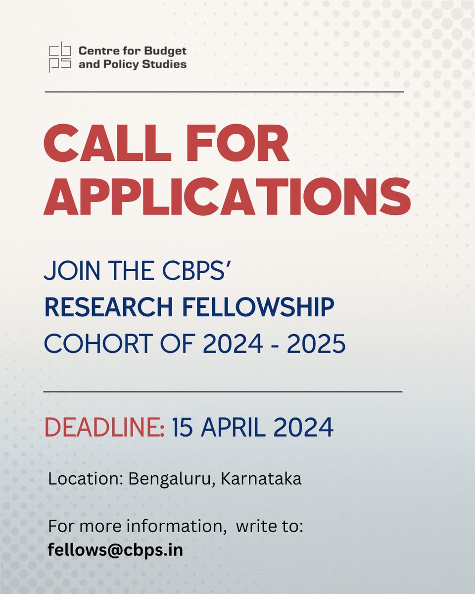 #CallforApplications | Centre for Budget and Policy Studies (CBPS) is now accepting applications for the Research Fellowship 2024-2025. Last date to submit the application is 15 April 2024. 

To know more and apply, visit: cbps.in/news/cbps-rese…