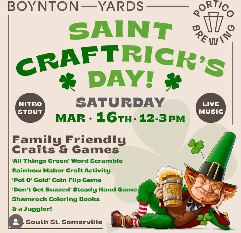 Come celebrate Saint Craftrick’s Day at @BoyntonYardsMa on Saturday, March 16 at noon.