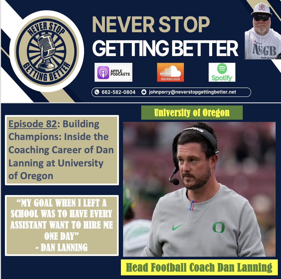 Are you willing to sacrifice what you want now for what you want most? @CoachDanLanning was! Take a listen to this story... from playing football at @williamjewell 17 years ago, to now the head football coach at @oregonfootball #AmazingStory #GoodDude #GoDucks 🦆 @GoDucks