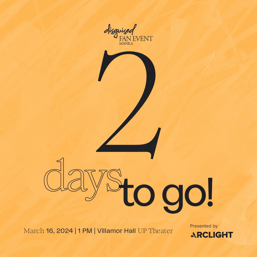 2 Days until Disguised Fan Event Manila! Don't forget to check out the event guidelines and FAQs for your preps! 🔥

FAQ: bit.ly/DSGFanEventMNL… 

Tickets are still available at disguised.gg/manila!