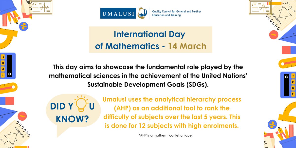 Happy #InternationalDayofMathematics Did You Know? Umalusi uses the analytical hierarchy process (AHP) as an additional tool to rank the difficulty of subjects over the last 5 years. This is done for 12 subjects with high enrolments.
