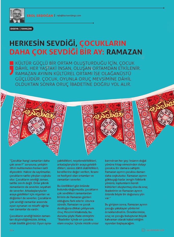 Ortaksoz's tweet photo. Herkesin Sevdiği, Çocukların Daha Çok Sevdiği Bir Ay: Ramazan, Erol Erdoğan.

@lacivert_dergi'nin bu sayısında. https://t.co/9U3fLODIQu