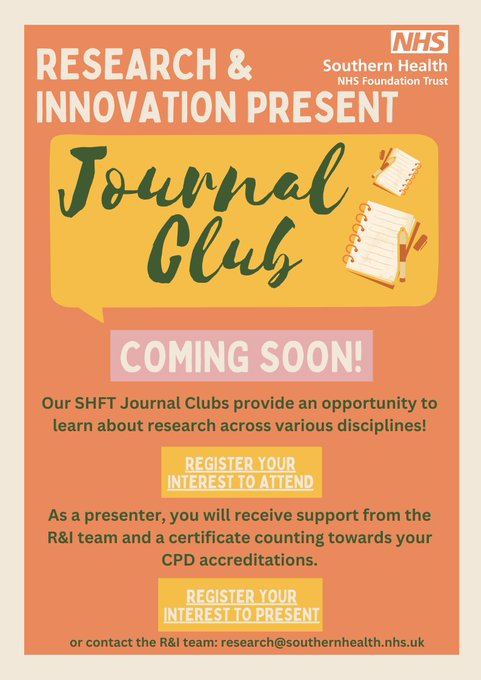 Keep a look out for our next Journal Club .... Coming soon... If you would like to become a presenter / speaker then please contact us research@southernhealth.nhs.uk