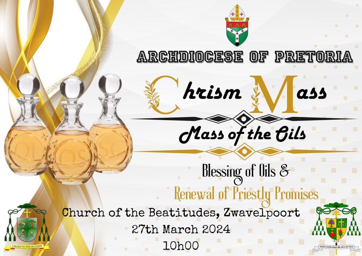pretoria_of's tweet photo. Join us for a sacred tradition at our Chrism Mass, where the blessings of oils and the renewal of priestly promises will be bestowed.  Let's gather as a community of faith to witness this beautiful ceremony and strengthen our bonds with one another and with God. See you there! https://t.co/qmdRKEA2x6