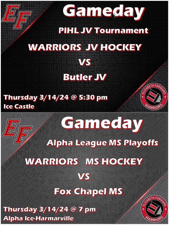 GAMEDAY!!! EF JV and EF MS Teams both in Post Season action tonight. First up EF JV vs Butler JV @ Ice Castle. Then EF MS takes on Fox Chapel MS @ Alpha Ice - Let's Go Warriors!!!!