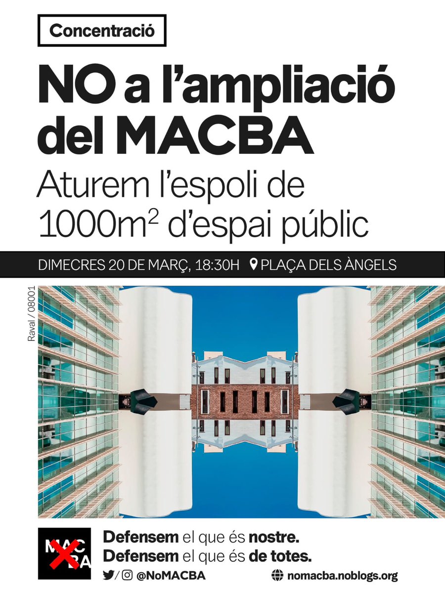 L'espai públic és de totes les veïnes i també és salut 🌿☘️🍀

L'ampliació del MACBA suposa un espoli d'espai públic i empitjorament de la salut de les veïnes. 

🚨🚨NO a l'ampliació del MACBA ✊✊❌✖️❌

CONCENTRACIÓ  el pròxim 20/03 a les 18.30h 
📢📢📢
🎯 PLAÇA DELS ÀNGELS