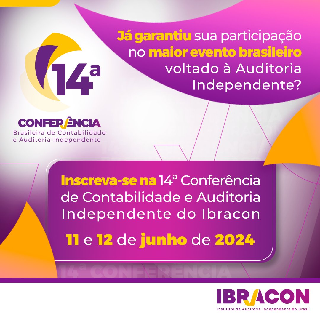 Não perca a chance de participar da 14ª edição da Conferência de Contabilidade e Auditoria Independente do Ibracon. Acesse o site e inscreva-se agora: ibracon.com.br/14conferencia/ #Ibracon #AuditoriaIndependente #ConferenciaIbracon