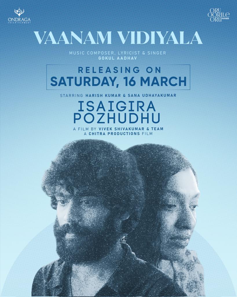 For all the love y’all showered on #IsaigiraPozhudhu, here is something special from us to you💞 #VaanamVidiyala from our emotional short is all set to be yours from Saturday, 16th March 💥 ICYMI, watch the full short film here ▶️youtube.com/watch?v=89mXL0… Written and Directed by…