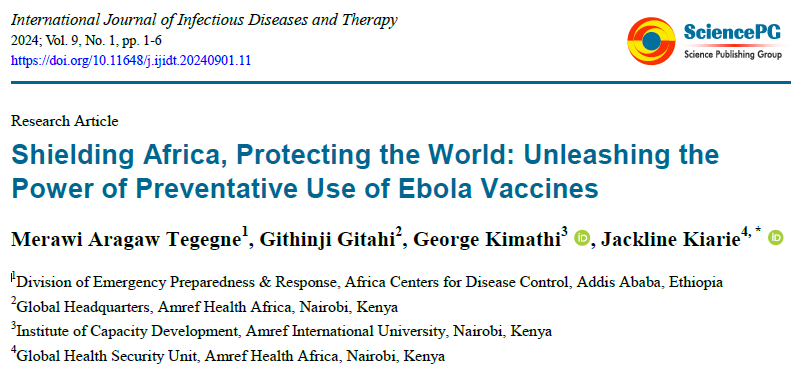 #AmrefResearchFindings: Shielding Africa, Protecting the World: Unleashing the Power of Preventative Use of Ebola Vaccines.

Read/Download the paper via ijidt.org/article/10.116…

#Ebola @daktari1 @jaqjerry @AfricaCDC @WHO