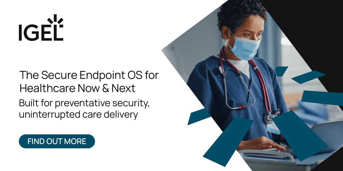 Top 5 Tips on how IGEL secure endpoint OS supports uninterrupted care with the modern healthcare endpoint.  #cybersecurity #HealthIT #imprivata #igel #avd #lenovo #hp #LG  bit.ly/3wRv2TU