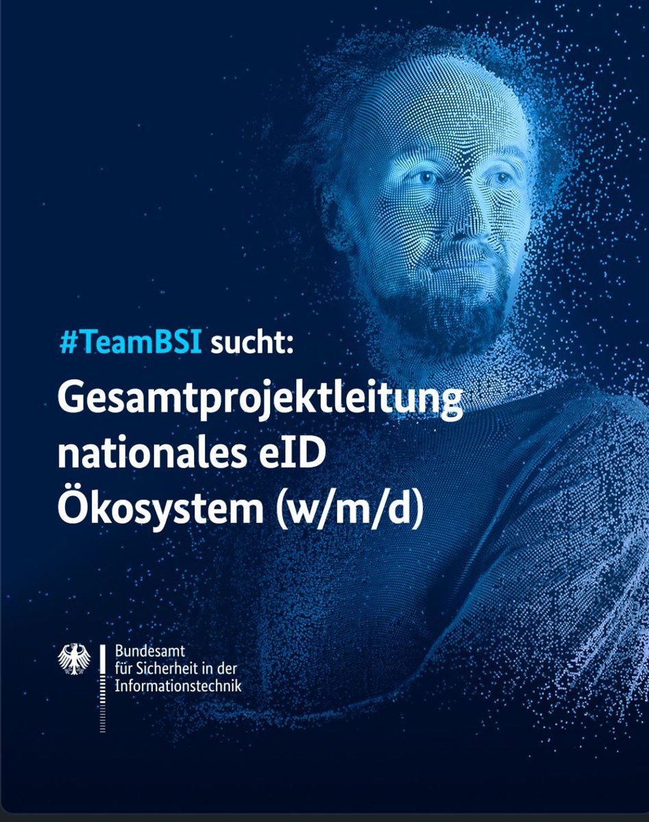 +++STELLE FREI+++Das <a href="/BSI_Bund/">BSI</a> sucht eine Ge­samt­pro­jekt­lei­tung na­tio­na­les eID Öko­sys­ten. Bewerben oder teilen!! 

service.bund.de/IMPORTE/Stelle…