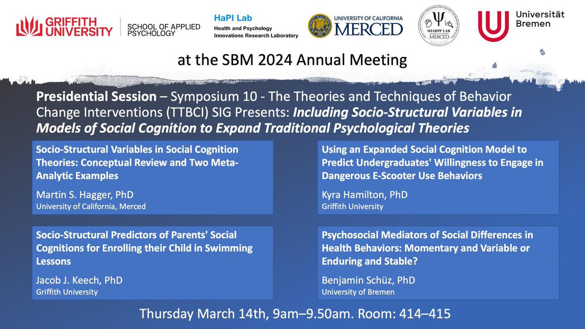 Presidential Session - Symposium 10 - The Theories and Techniques of Behavior Change Interventions (TTBCI) SIG Presents: Including Socio-Structural Variables in Models of Social Cognition to Expand Traditional Psychological Theories. Today at 9am in meeting room 414/415. #SBM2024
