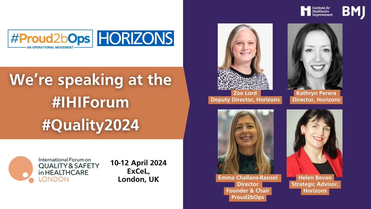 We're thrilled that @HorizonsNHS & @Proud2bOps are hosting sessions at this years @QualityForum in London. Join us for a range of innovative sessions on leading change in Health and Care. We hope to see you there! Discover more: internationalforum.bmj.com/london #IHIForum #Quality2024