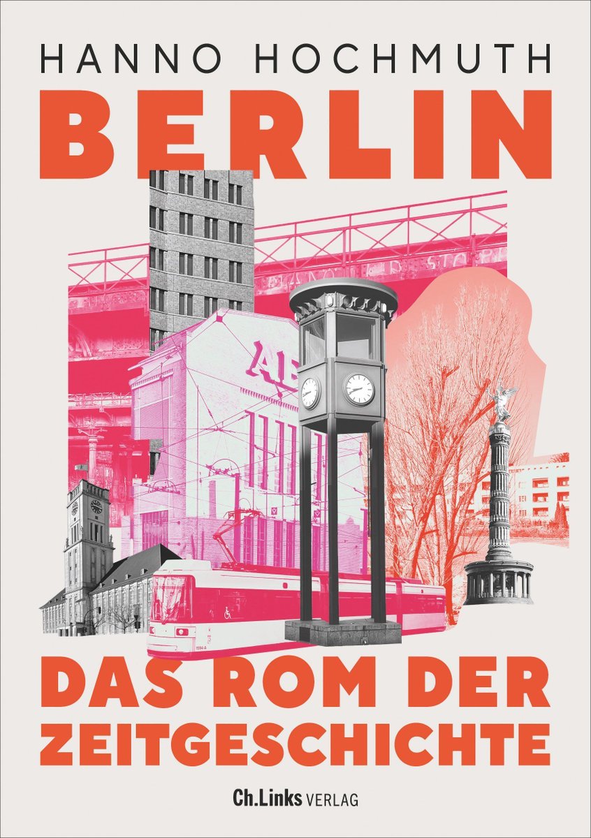 📚 Heute im @Aufbau_Verlag neu erschienen: »Berlin. Das Rom der Zeitgeschichte« ZZF-Berlin-Experte @HannoHochmuth nimmt mit auf eine Zeitreise an 51 historische Orte, an denen sich die Geschichte Berlins & des 20. Jahrhunderts zuspitzte. Mehr Infos: buff.ly/48TcTlY