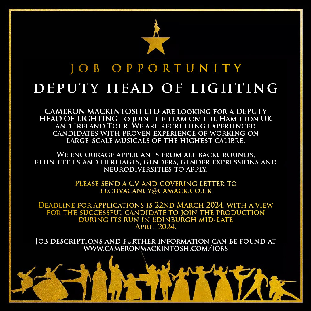 Do you want to be in the room where it happens? We're hiring on the Hamilton UK & Ireland Tour. For more info follow this link: cameronmackintosh.com/jobs #Hamilton #hamiltontour #theatre #tech