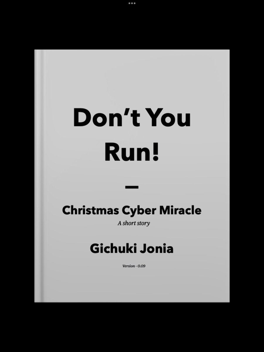 chuksjonia's tweet photo. Many people have long believed that Africa doesn't have serial rapists or killers. However, these predators do exist. This reality was underscored by a case earlier this year when a well-connected girl was brutally murdered. Most of these assaults are planned, with victims targeted first via the internet before the crimes transition to the meatspace/physical realm. Many of these assaults often go unreported, especially when the target is a low profile victim (LPV).

The short story, which has evolved into a novelette, is inspired by these incidents, with the hope that it will impart lessons to young women about the importance of both cyber and physical security.

𝐃𝐨𝐧’𝐭 𝐘𝐨𝐮 𝐑𝐮𝐧 — 𝐂𝐡𝐫𝐢𝐬𝐭𝐦𝐚𝐬 𝐂𝐲𝐛𝐞𝐫 𝐌𝐢𝐫𝐚𝐜𝐥𝐞, 𝐚 𝐬𝐡𝐨𝐫𝐭 𝐬𝐭𝐨𝐫𝐲: Paige was a heartbreaker at JKUAT. A year ago, she was raped by several boys from college, including Gideon, her boyfriend at the time. The traumatic experience led to a pregnancy and, ultimately, a miscarriage. Despite the ordeal, she returned to school, but her father transferred her to a new university, USIU-Africa. Her sudden departure left her friends curious, but she tried to distance herself from them because they had turned their backs on her, especially after the assault. However, her past came back to haunt her when she started receiving frightening messages from a creeper, likely someone from her time at JKUAT. She had avoided everyone from her past life, including her old circles, as if it were a former existence. Then, everything changed on that Saturday night when she attended the end-of-year party.