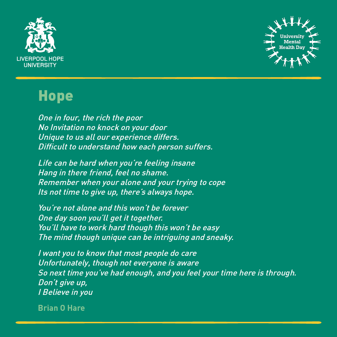 'Don't give up, I believe in you.' ❤️ A positive message on #UniMentalHealthDay in this poem written by first year Social Work student, Brian O'Hare. 👏