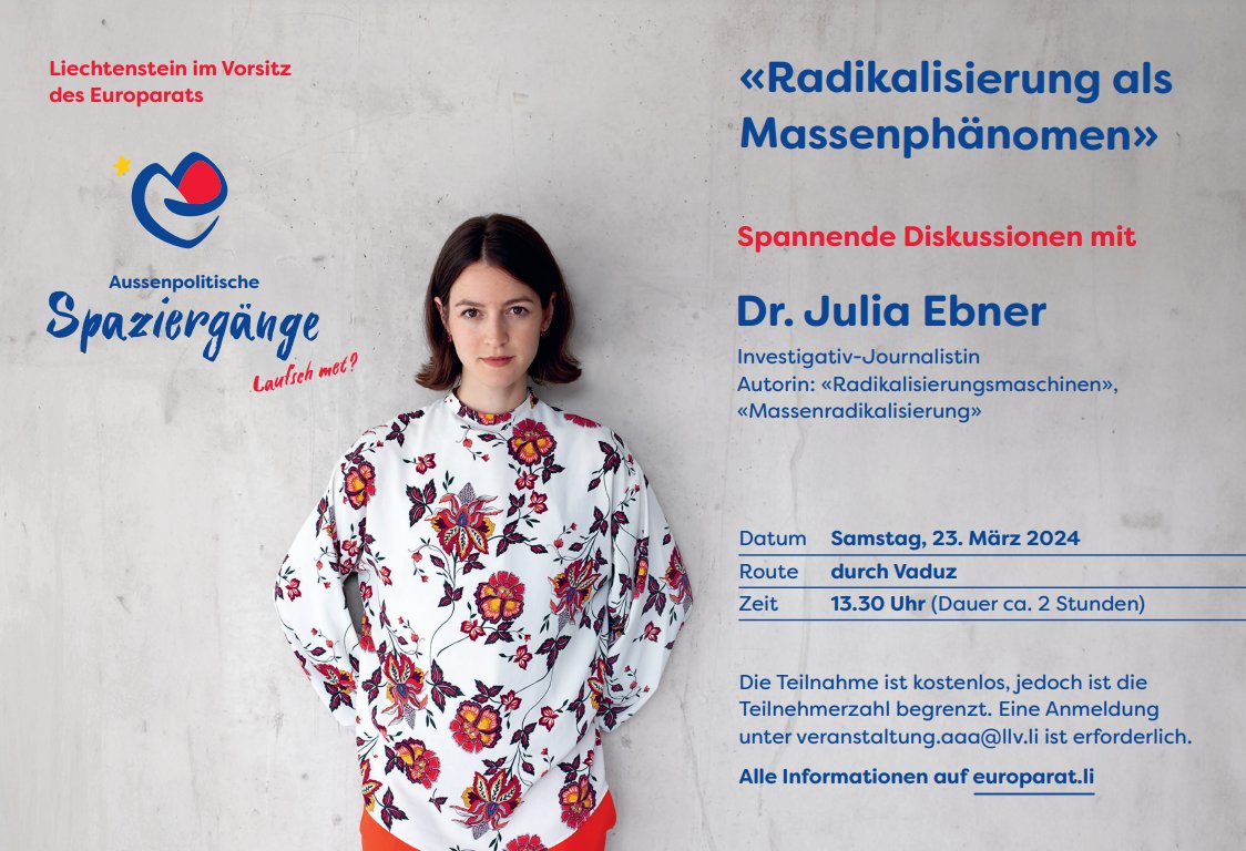 Liechtenstein MFA (@mfa_li) on Twitter photo Investigativ-Journalistin <a href="/julie_renbe/">Dr Julia Ebner</a> ist am 23. März für einen spannenden Austausch über „Radikalisierung als Massenphänomen“ in 🇱🇮. Ein topaktuelles Thema nach dem Sturm aufs 🇺🇸-Kapitol & den Kriegen in der Ukraine und Gaza. 👉Jetzt anmelden unter veranstaltung.aaa@llv.li. Investigativ-Journalistin <a href="/julie_renbe/">Dr Julia Ebner</a> ist am 23. März für einen spannenden Austausch über „Radikalisierung als Massenphänomen“ in 🇱🇮. Ein topaktuelles Thema nach dem Sturm aufs 🇺🇸-Kapitol & den Kriegen in der Ukraine und Gaza. 👉Jetzt anmelden unter veranstaltung.aaa@llv.li.