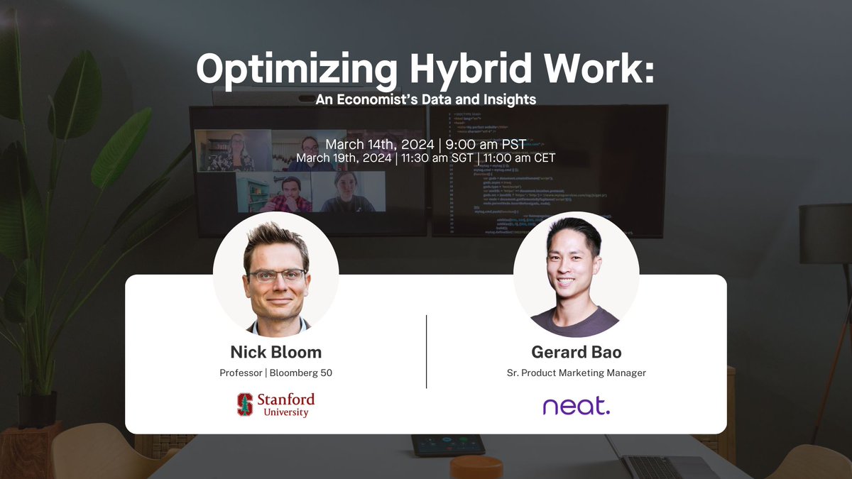 Less than three hours left until our live webinar featuring Stanford Business School professor and WFHresearch founder, Nick Bloom, alongside Neat's Sr. Product Marketing Manager, Gerard Bao! Discover cutting-edge research and insights from Nick, as he unveils the strategies…