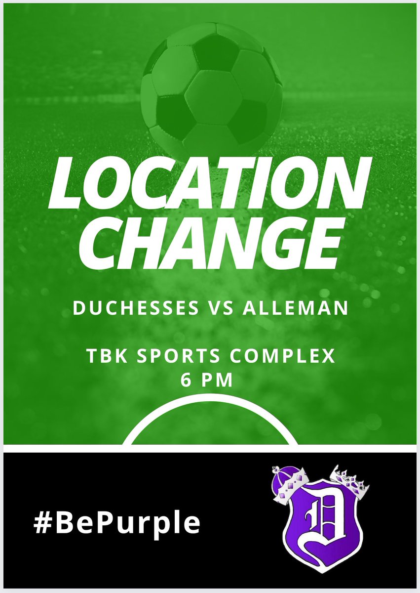 Duchesses ⚽️ UPDATE

Today’s game is being moved indoors and will be played at the TBK Sports Complex. Game time is 6pm. #BePurple

📍4850 Competition Dr
      Bettendorf, IA 52722