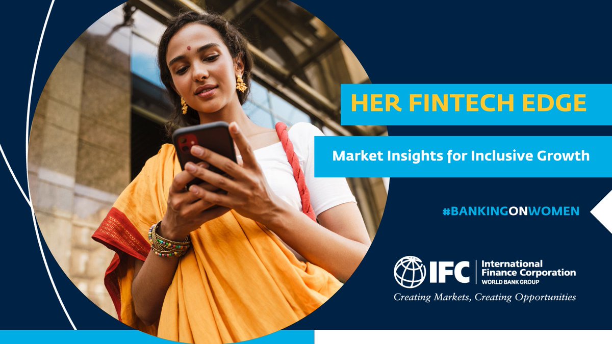 JUST LAUNCHED: A new IFC report “Her Fintech Edge” sheds light on the challenges and opportunities for fintech firms to drive financial inclusion for women in emerging markets. Download to learn more: wrld.bg/UmfJ50QSP42 #BankingOnWomen #WomensDay