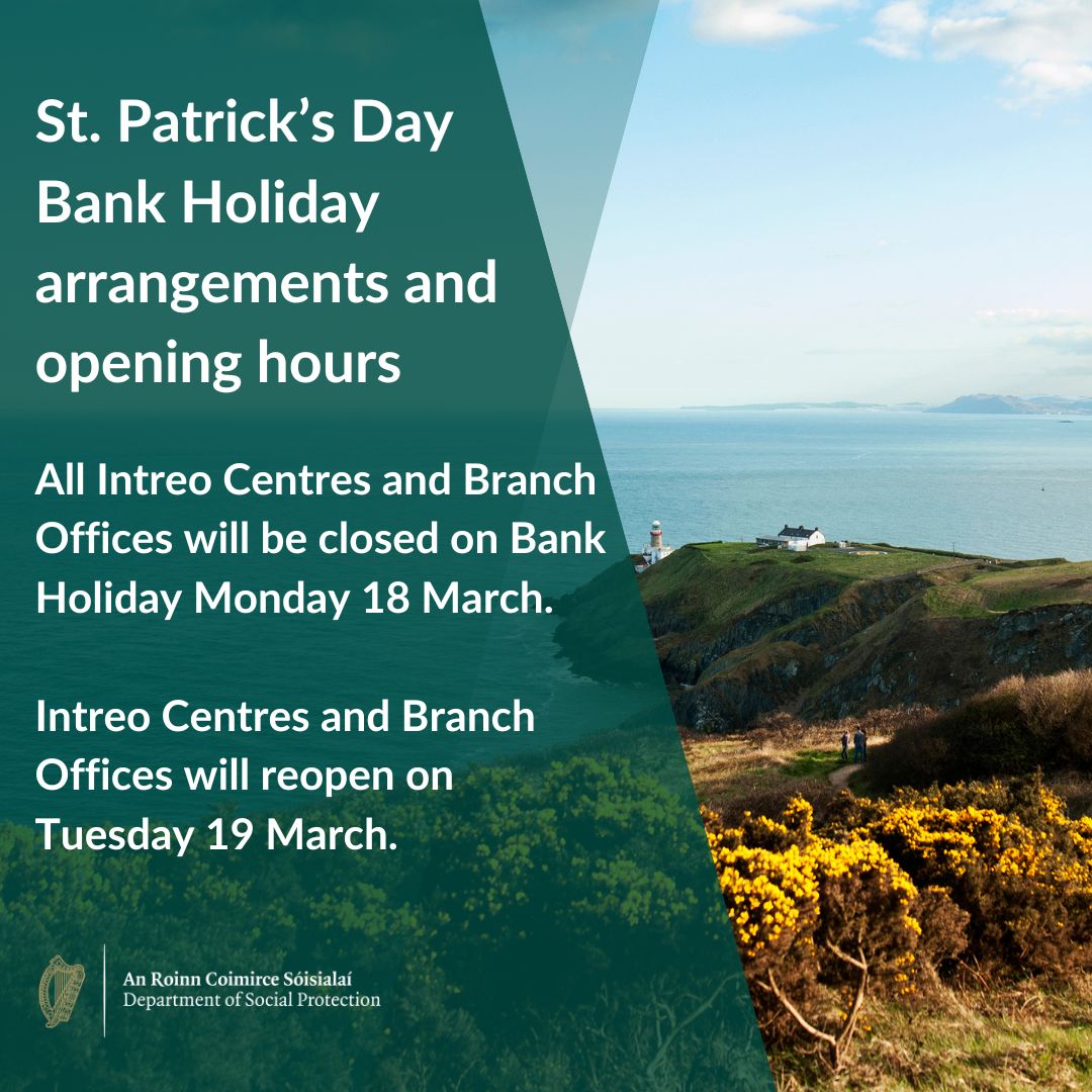 ℹ️ Monday 18 March is a Bank Holiday and as a result, any social welfare payments due to be in your account on Monday 18 March will now be paid on Friday 15 March instead.☘️ ✅Payments will be paid as normal on Tuesday 19 March.